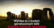 Zbadali DNA 400 prehistorycznych szkieletów. Już wiadomo, kto wybudował Stonehenge
