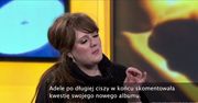 Adele potwierdziła powstanie nowej płyty