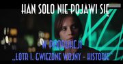 Nie bedzie Hana Solo w najnowszej częsci ?Łotr 1. Gwiezdne wojny - historie?