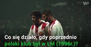 Polski ostatni raz w Lidze Mistrzów - minęło 20 lat