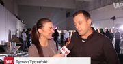 Tymon Tymański o pracy w "Must Be The Music"