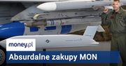 Absurdalne zakupy MON