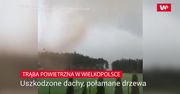 Trąba powietrzna w Wielkopolsce. Zobacz nagranie