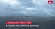 Ukryte zasoby słodkiej wody