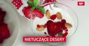 Nietuczące desery