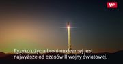 Wojna nuklearna już blisko