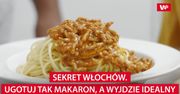 Sekret Włochów. Ugotuj tak makaron, a wyjdzie idealny