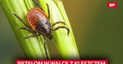 Przełom w walce z kleszczami
