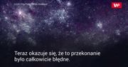 Mylili się co do Drogi Mlecznej. Wiele podręczników będzie wymagało zmian
