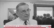 Janusz Onyszkiewicz o Zbigniewie Romaszewskm