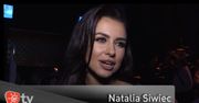 Natalia Siwiec o udziale w 'TzG' i reality show