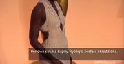 Oscarowa suknia Lupity Nyong'o skradziona