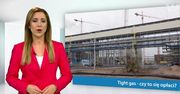 #dziejesiewbiznesie: tight gas w Polsce