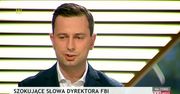 Burza po słowach szefa FBI