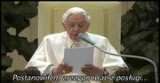 Benedykt XVI o swojej abdykacji