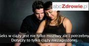 Fakty o zdrowiu - Seks w ciąży
