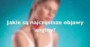Angina, która wymaga hospitalizacji. Poznaj jej symptomy
