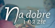 Widzowie zacierają ręce z radości! Uwielbiana gwiazda "Na dobre i na złe" powiedziała o swoim powrocie po ośmiu latach!
