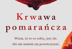 "Krwawa pomarańcza": Nowy głos wśród thrillerów psychologicznych