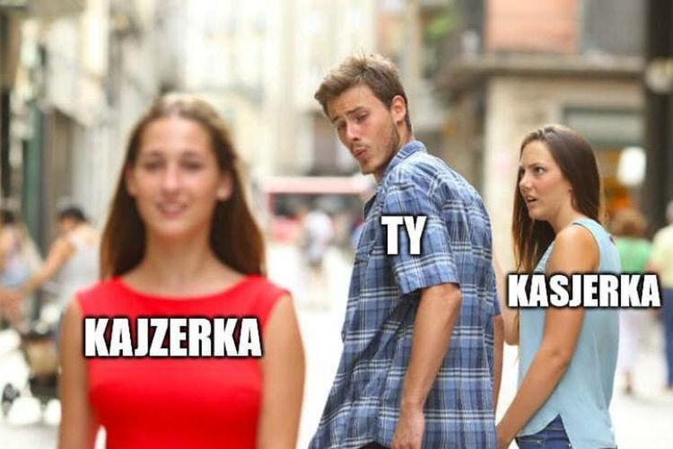 Kasjerka kontra kajzerka