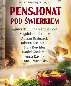 ”Pensjonat Pod Świerkiem”. Recenzja antologii
