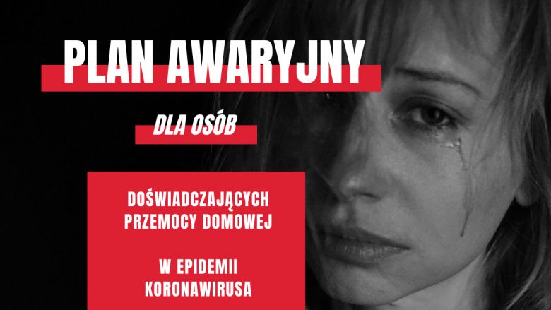Plan awaryjny dla osób doświadczających przemocy domowej został przygotowany przez Rzecznika Praw Obywatelskich i organizacje społeczne.