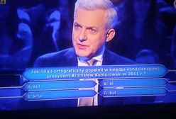 "Milionerzy": tym razem dostało się prezydentowi Komorowskiemu