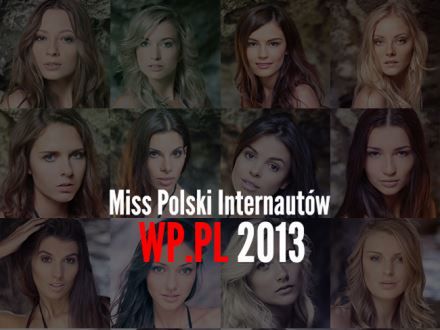 Miss Polski 2013. Przed nami wielki finał!