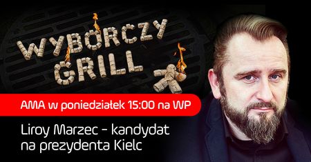 Piotr Liroy-Marzec gościem "Wyborczego Grilla"