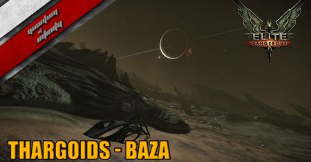 Elite: Dangerous - Thargoids - Baza