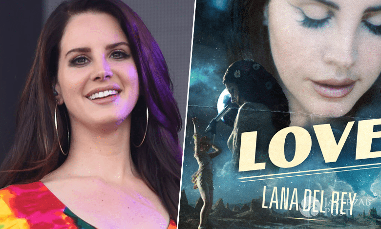 Lana Del Rey wydała nowy singiel "Love"