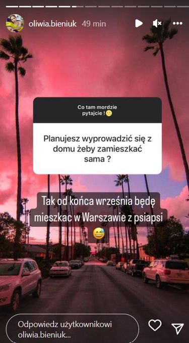 Oliwia Bieniuk wyprowadza się z rodzinnego gniazdka