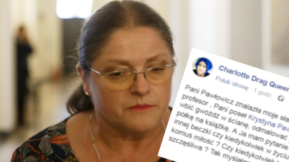 Post Krystyny Pawłowicz sprowokował znaną drag queen