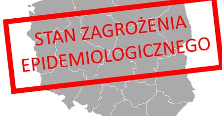 Stanu zagrożenia epidemicznego w Polsce. Najważniejsze decyzje