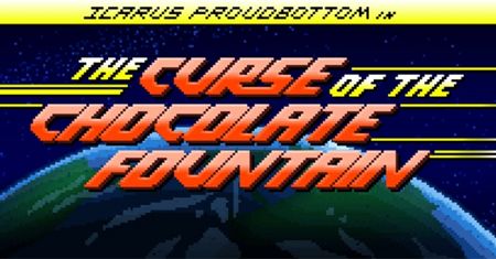 Gdy tytuł mówi wszystko: Icarus Proudbottom in the Curse of the Chocolate Fountain
