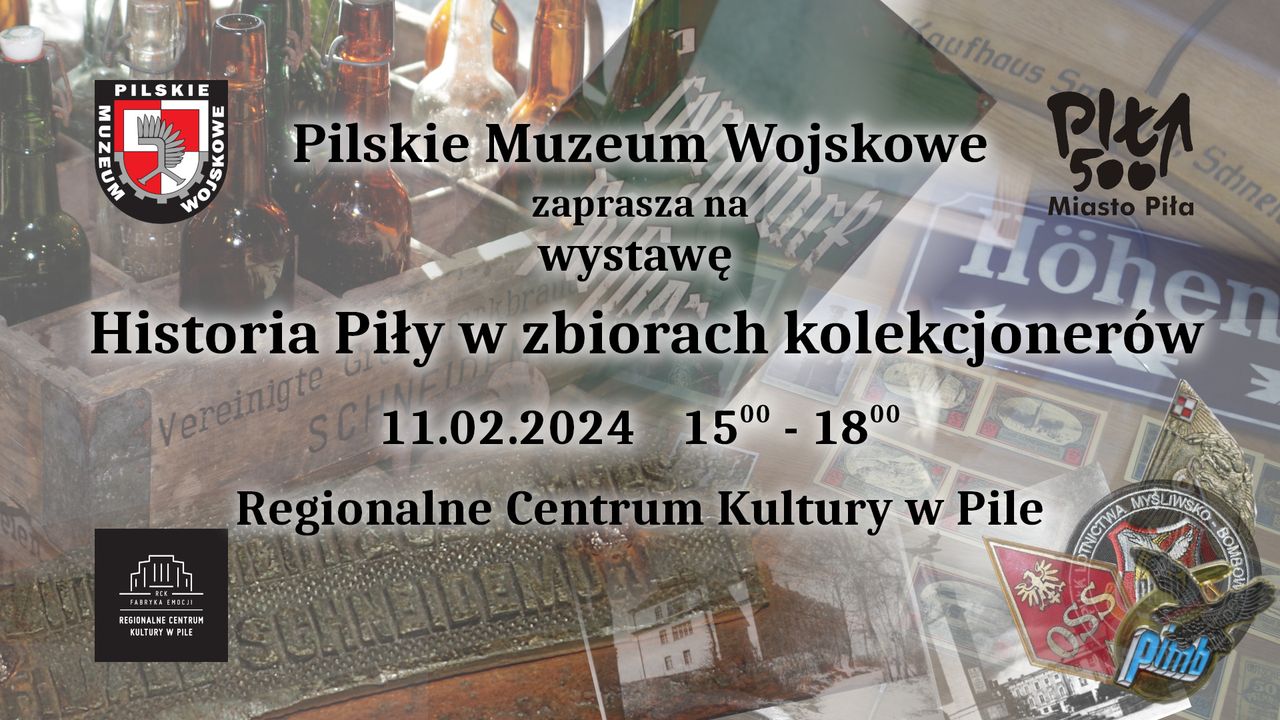 Wystawa Historia Piły w zbiorach kolekcjonerów