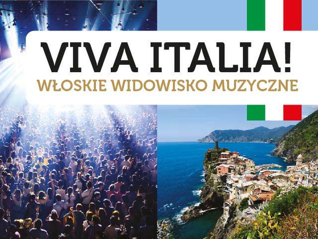 "VIVA ITALIA!" – Włoskie widowisko muzyczne