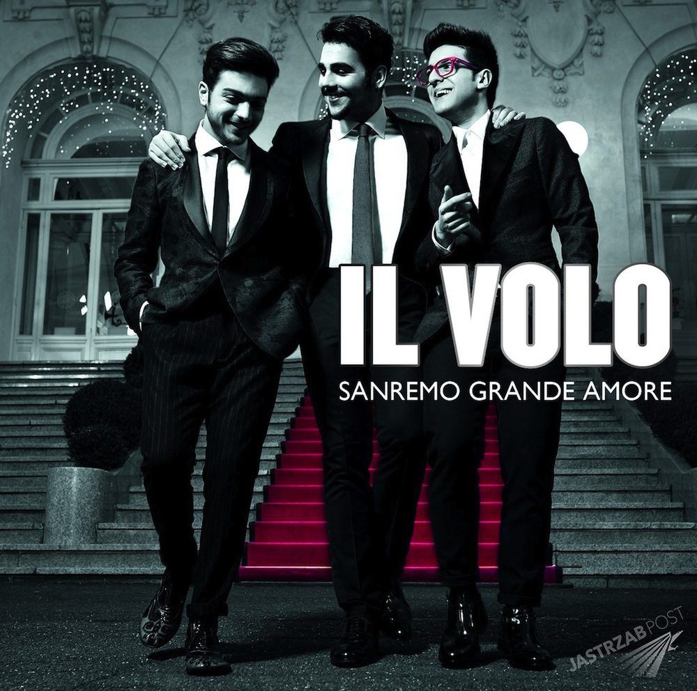 Włosi wygrają Eurowizję 2015? Il Volo jest faworytem a ich piosenka Grande Amore wygrała już w San Remo. Czy na Eurowizji Il Volo będzie najlepsze?