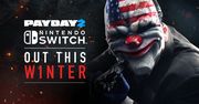 Czy PayDay 2 odnajdzie nowe życie na Switchu?
