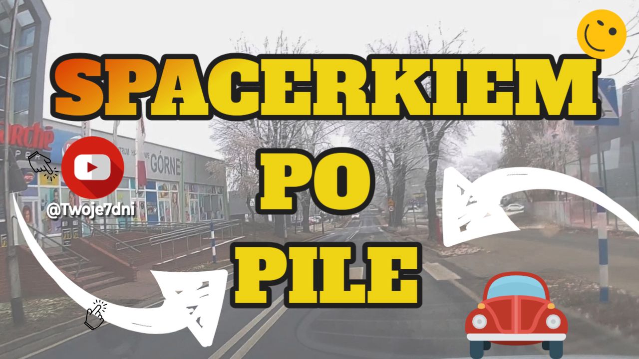 Spacerkiem po Pile