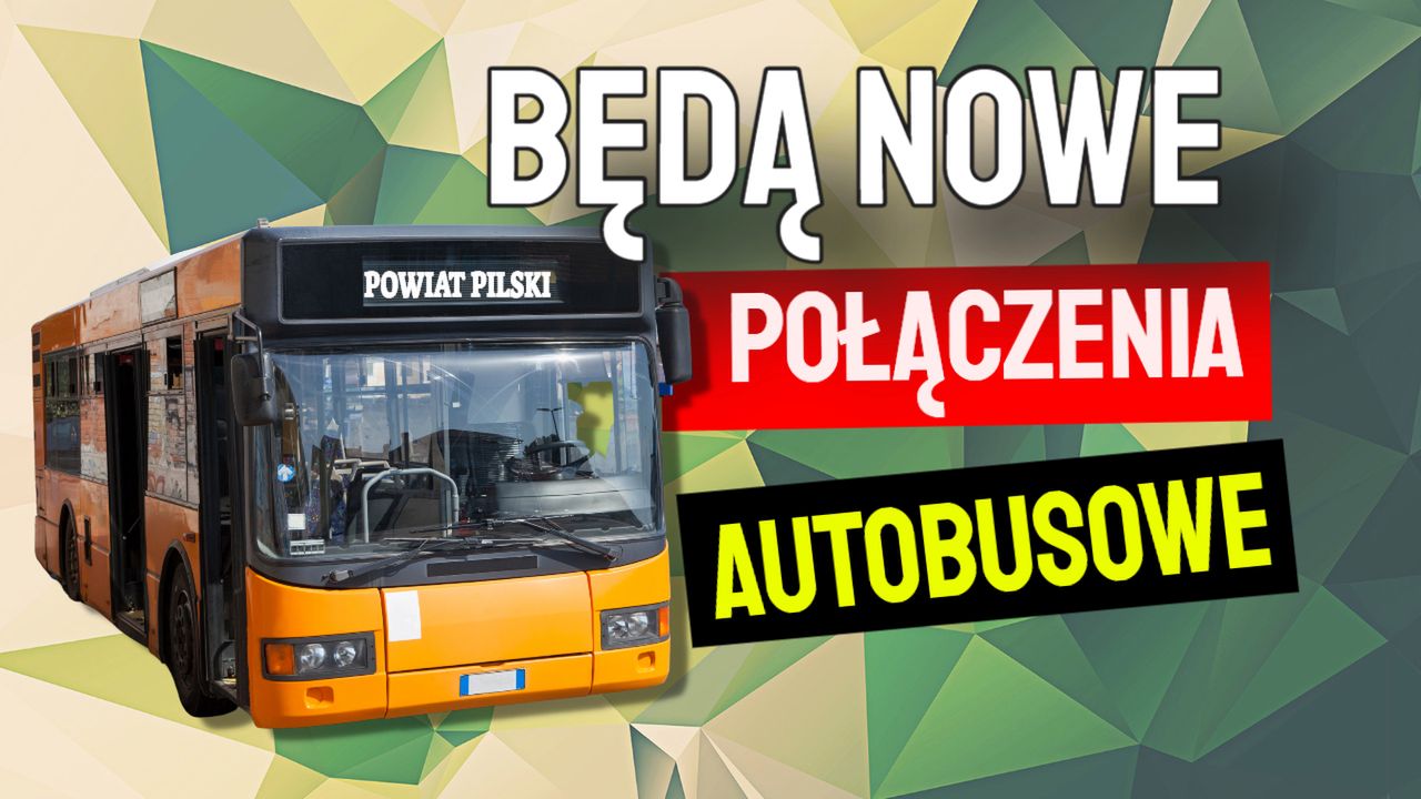 Będą nowe połączenia autobusowe w powiecie pilskim