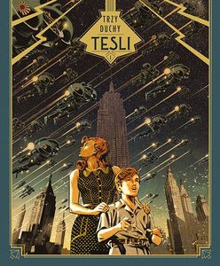 "Trzy duchy Tesli. Sztokawska tajemnica": Sekrety kontrowersyjnego geniusza [RECENZJA]