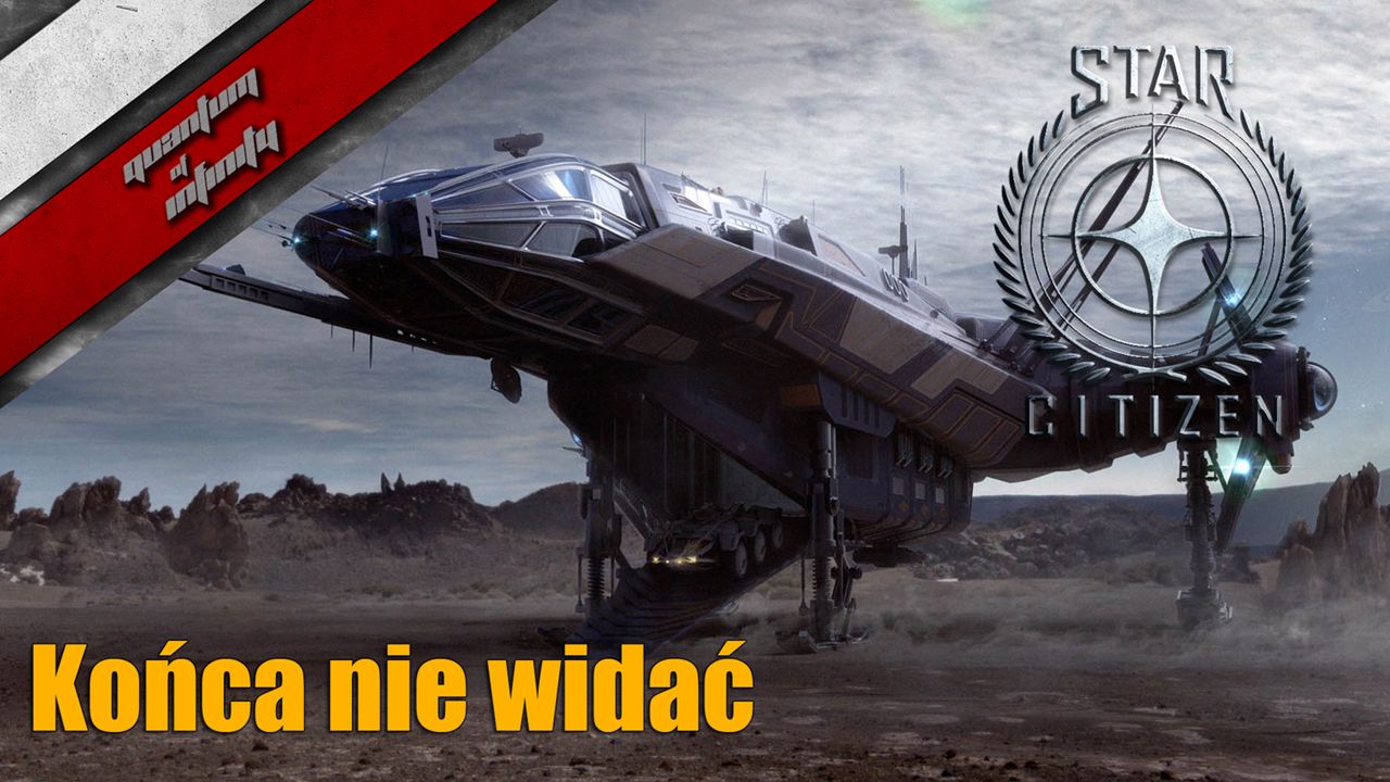 Star Citizen - Końca nie widać