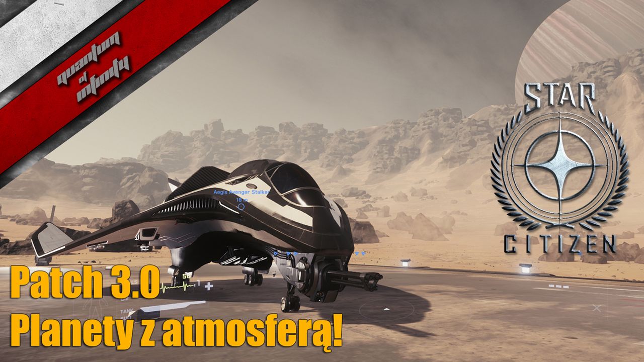 Star Citizen - Planety z atmosferą - Patch 3.0