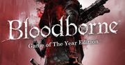 Bloodborne Game of the Year Edition trafi do sprzedaży dzień po premierze dodatku