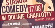 Po raz pierwszy w Dolinie Charlotty 17 sierpnia o 19:00 odbędzie się Gala Stand Up Comedy