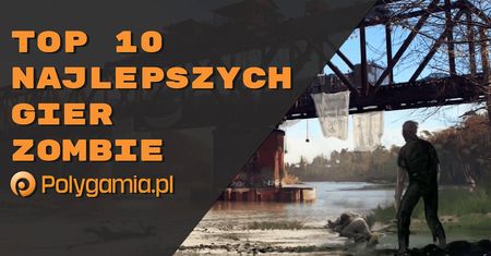 10 najlepszych gier z zombie [wideo]