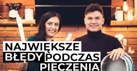 Czego unikać, aby wypieki były idealne?