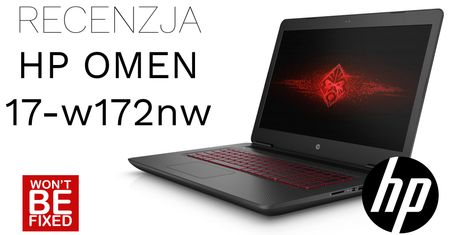 Recenzja laptopa gamingowego HP Omen (model 17-w172nw)
