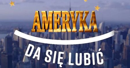 Co rusz przekładali "Ameryka da się lubić". Wreszcie zapadła ostateczna decyzja w sprawie emisji show